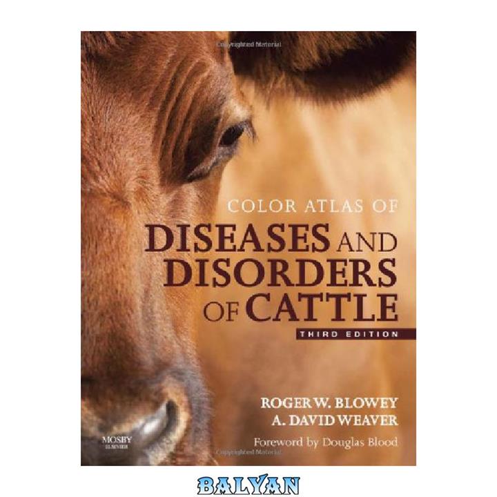 دانلود کتاب Color Atlas of Diseases and Disorders of Cattle, 3rd Edition